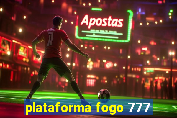 plataforma fogo 777